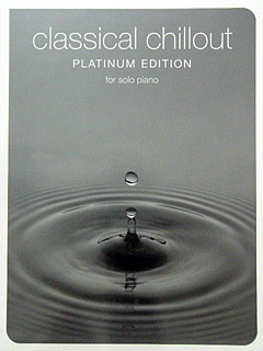 CLASSICAL CHILLOUT - PLATINUM EDITION