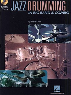 JAZZ DRUMMING IN BIG BAND + COMBO