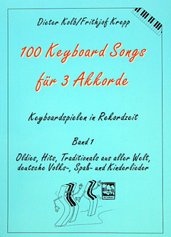 100 KEYBOARD SONGS FUER 3 AKKORDE 1