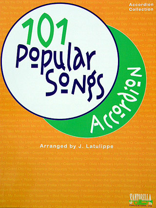 101 POPULAR SONGS FOR ACCORDION